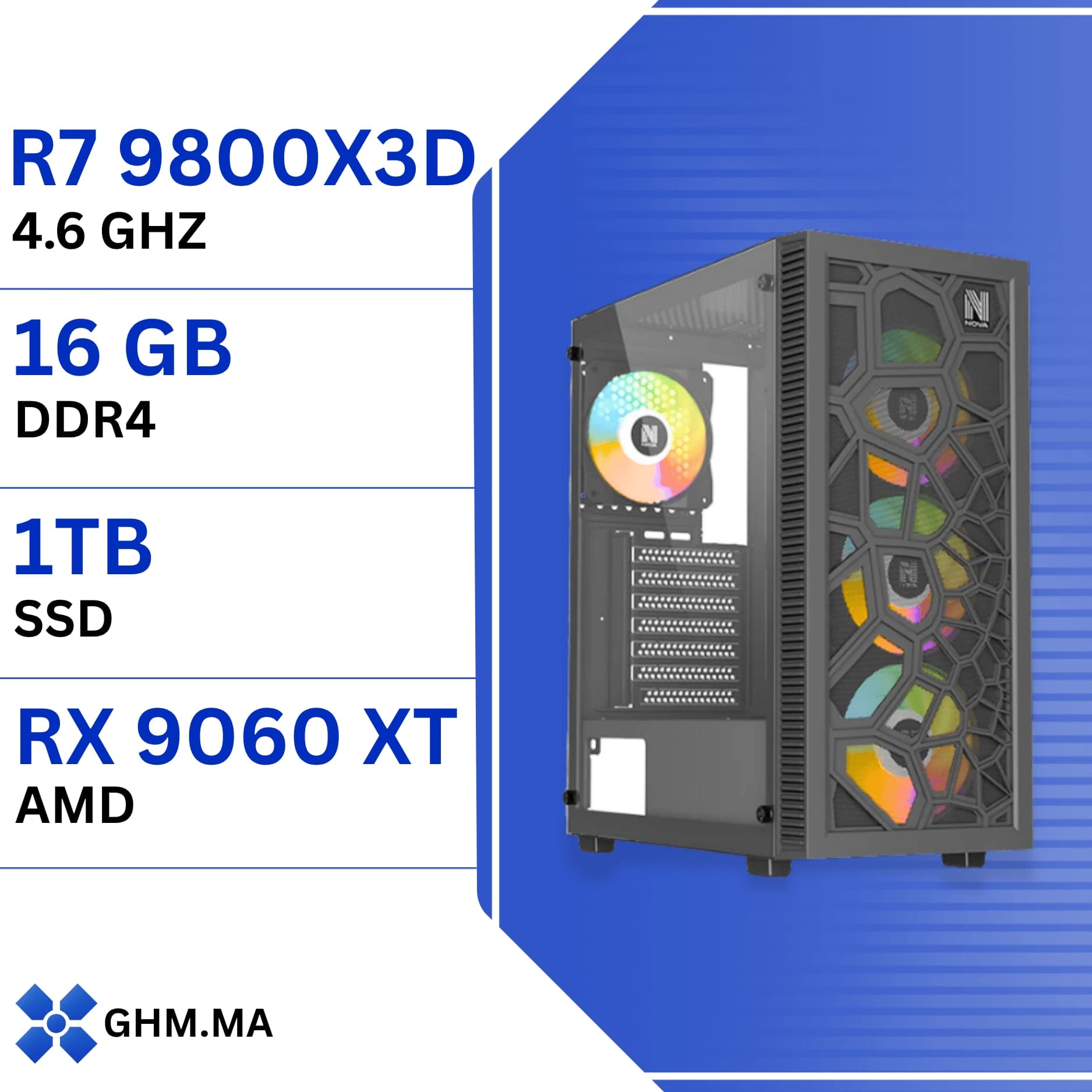 PC Gaming AMD Ryzen 7 9800X3D - RX 9060 XT 16GB, 16GB DDR5, 1TB NVMe