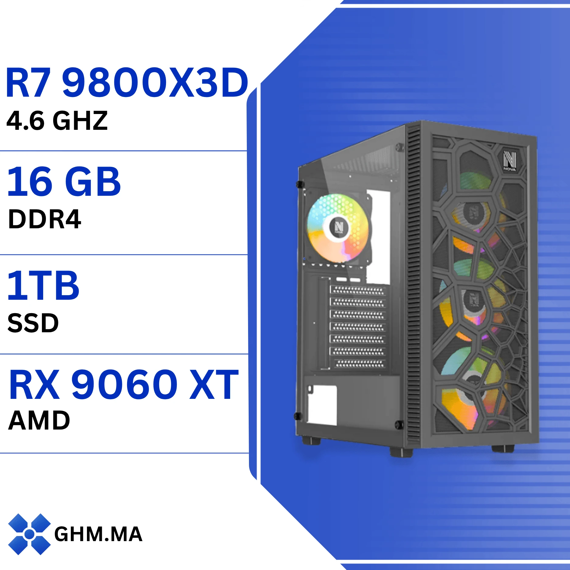 PC Gaming AMD Ryzen 7 9800X3D - RX 9060 XT 16GB, 16GB DDR5, 1TB NVMe - GHM PC Gamers